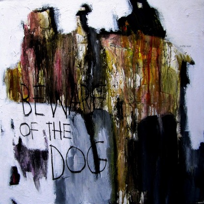 Картина ICI ET LA BEWARE OF THE DOG